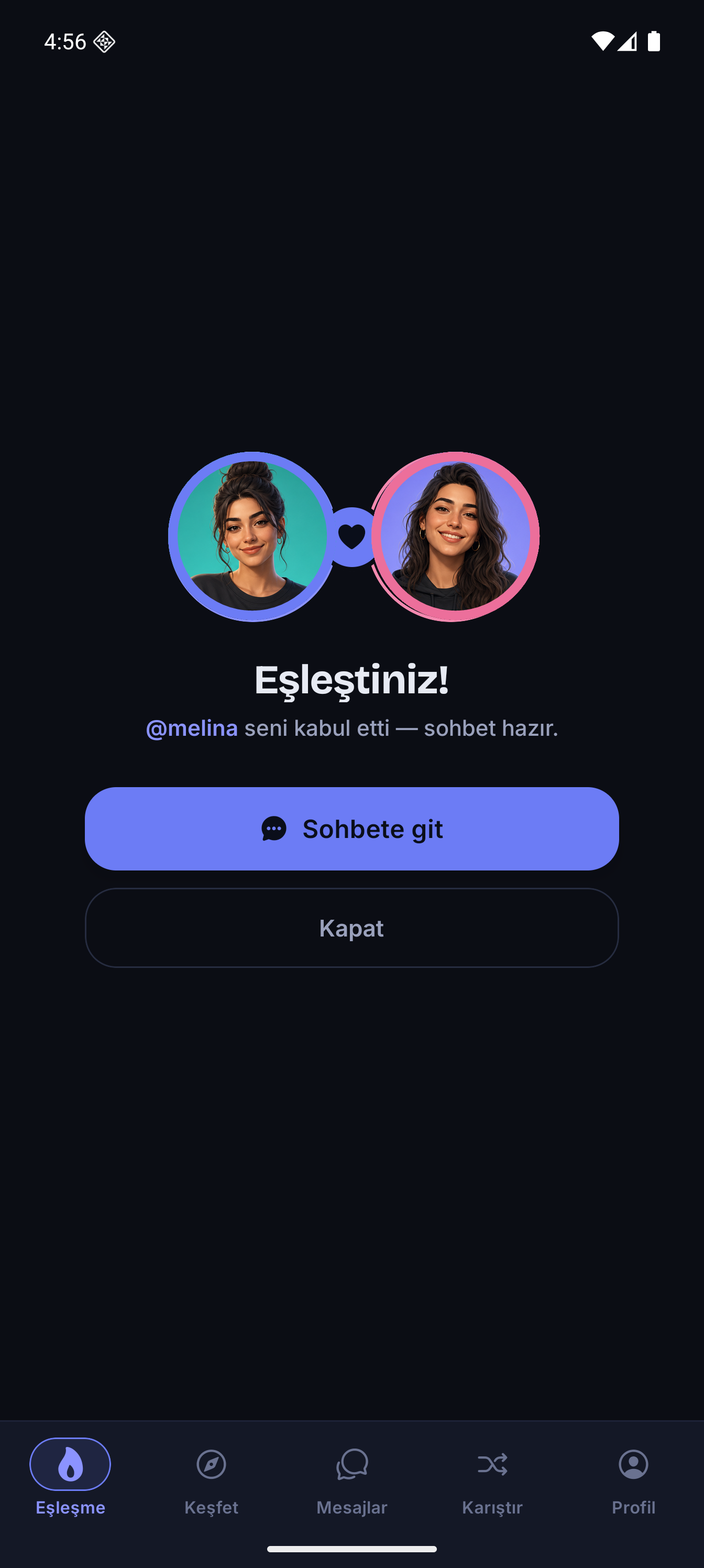 Eşleştiniz!